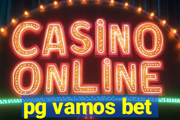 pg vamos bet